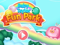 Гульня Baby Taylor Fun Park