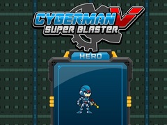 Гульня Cyberman V Super Blaster