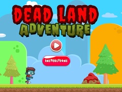 Гульня Dead Land Adventure