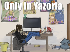 Гульня Only in Yazoria