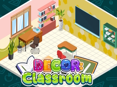 Гульня Decor: My Classroom