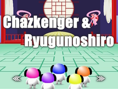 Гульня Chazkenger & Ryugunoshiro