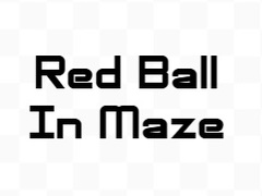 Гульня Red Ball In Maze