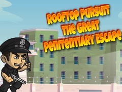 Гульня Rooftop Pursuit The Great Penitentiary Escape