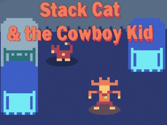 Гульня Stack Cat & the Cowboy Kid