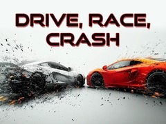 Гульня Drive, Race, Crash