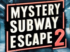 Гульня Mystery Subway Escape 2