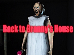 Гульня Back to Granny's House