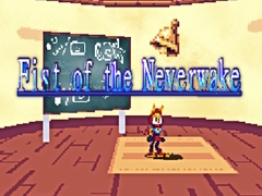 Гульня Fist of the Neverwake