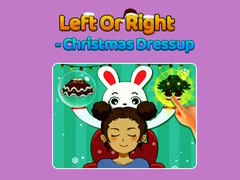 Гульня Left Or Right - Christmas Dressup