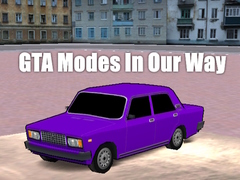 Гульня GTA Modes In Our Way