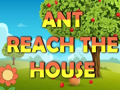 Гульня Ant Reach the House
