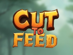 Гульня Cut To Feed