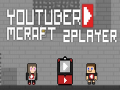 Гульня Youtuber Mcraft 2Player