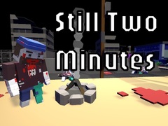 Гульня Still Two Minutes