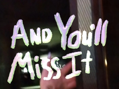 Гульня And You’ll Miss It