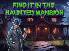 Гульня Find It In The Haunted Mansion