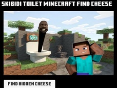 Гульня Skibidi Toilet Minecraft Find Cheese