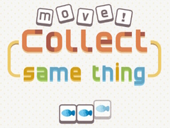 Гульня Move! Collect Same Thing 