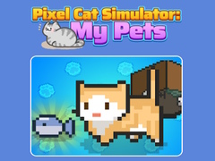 Гульня Pixel Cat Simulator: My Pets