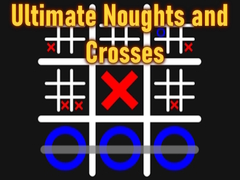 Гульня Ultimate Noughts and Crosses