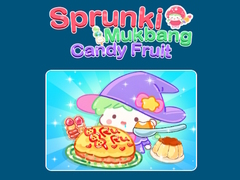 Гульня Sprunki Mukbang Candy Fruit 