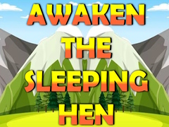 Гульня Awaken The Sleeping Hen