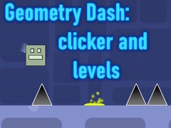 Гульня Geometry Dash: clicker and levels