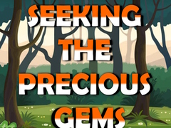 Гульня Seeking The Precious
