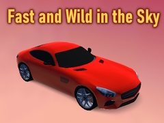 Гульня Fast and Wild in the Sky