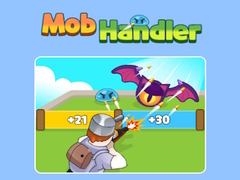 Гульня Mob Handler