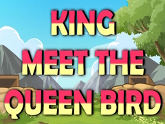 Гульня King Meet The Queen Bird