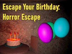 Гульня Escape Your Birthday: Horror Escape