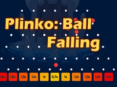 Гульня Plinko: Ball Falling