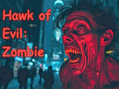 Гульня Hawk of Evil: Zombie