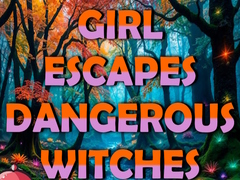 Гульня Girl Escapes Dangerous Witches