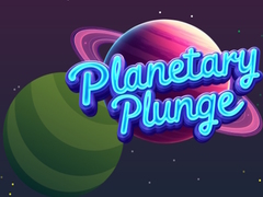Гульня Planetary Plunge