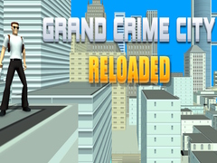 Гульня Grand Crime City Reloaded