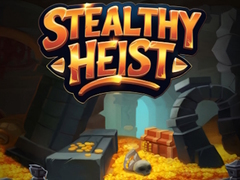 Гульня Stealthy Heist