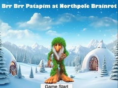Гульня Brr Brr Patapim at Northpole Brainrot