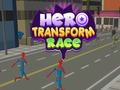 Гульня Hero Transform Race