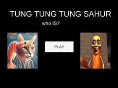 Гульня Tung Tung Tung Sahur Who Is?
