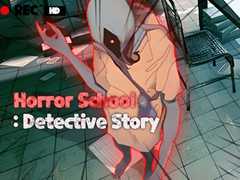 Гульня Horror School Detective Story