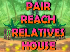 Гульня Pair Reach Relatives House
