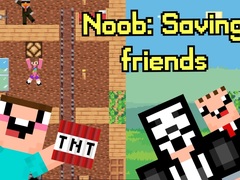 Гульня Noob: Saving Friends