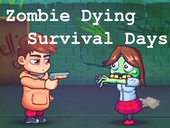 Гульня Zombie Dying Survival Days