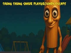 Гульня Thung Thung Sahur Playgrounds Escape