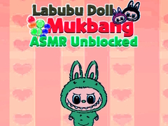 Гульня Labubu Doll Mukbang Asmr Unblocked