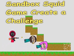 Гульня Sandbox Squid Game Create a Challenge