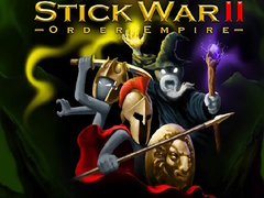 Гульня Stick War II order empire